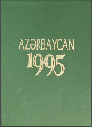 Azərbaycan 1995: Qarşıdurmadan Milli həmrəyliyə. I hissə